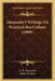 Alexander's Writings On Practical Bee Culture (1909) by E. W. Alexander, Huber H. Root