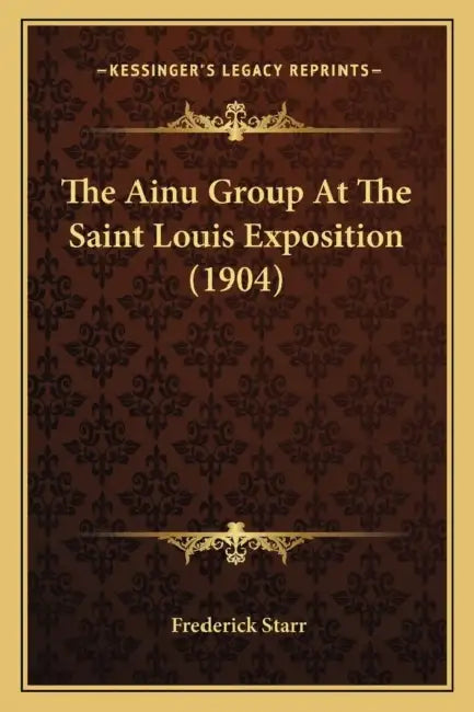 The Ainu Group At The Saint Louis Exposition (1904) by Frederick Starr