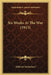 Six Weeks At The War (1915) by Millicent Sutherland