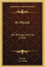 St. Patrick: His Writings And Life (1920) by Patrick, J. D. White