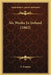 Six Weeks In Ireland (1862) by A. Templar