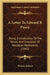 A Letter To Edward B Pusey: Being A Vindication Of The Tenets And Character Of Wesleyan Methodists (1843) by Thomas Jackson