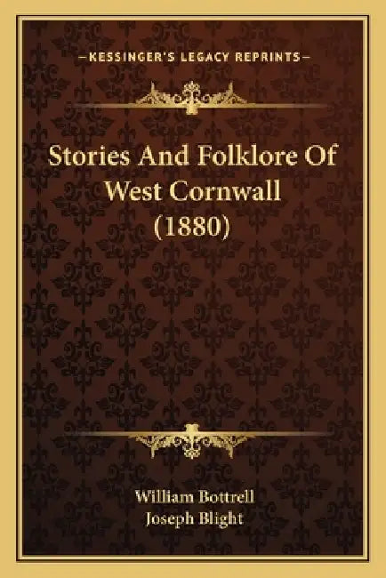 Stories And Folklore Of West Cornwall (1880) by William Bottrell, Joseph Blight