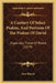 A Century Of Select Psalms, And Portions Of The Psalms Of David: Especially Those Of Praise (1679) by John Patrick