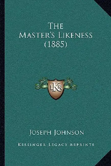 The Master's Likeness (1885) by Joseph Johnson