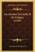Les Amours De Lucile Et De Doligny (1769) by Jean Tesson De Laguerrie