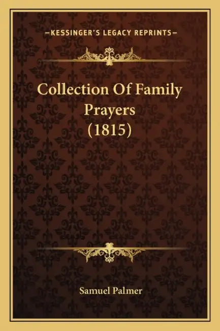 Collection Of Family Prayers (1815) by Samuel Palmer