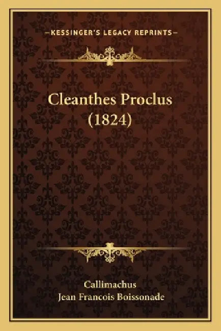 Cleanthes Proclus (1824) by Callimachus, Jean Francois Boissonade