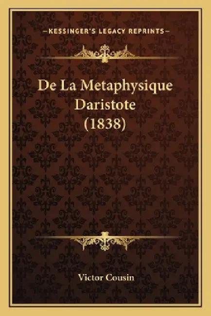 De La Metaphysique Daristote (1838) by Victor Cousin