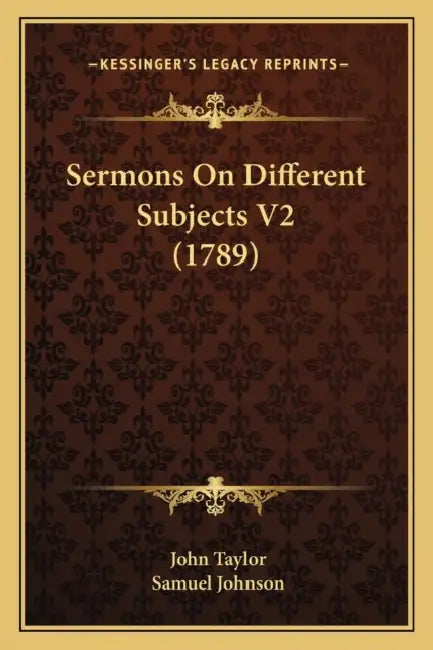 Sermons On Different Subjects V2 (1789) by John Taylor, Samuel Johnson
