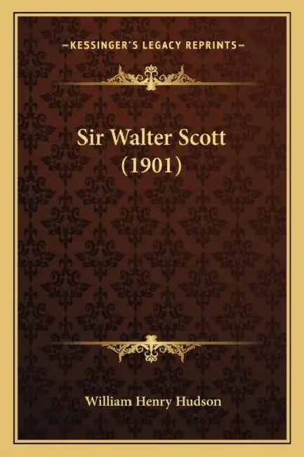 Sir Walter Scott (1901) by William Henry Hudson