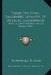 Tables Des Sinus, Tangentes, Secantes, Et De Leurs Logarithmes: Avec La Construction De Ces Tables (1743) by Dominique Rivard