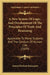 A New System Of Logic, And Development Of The Principles Of Truth And Reasoning: Applicable To Moral Subjects And The Conduct Of Human Life (1839) by Samuel Richard Bosanquet