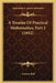 A Treatise Of Practical Mathematics, Part 2 (1842) by Andrew Bell