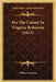 For The Colony In Virginia Britannia (1612) by William Strachey