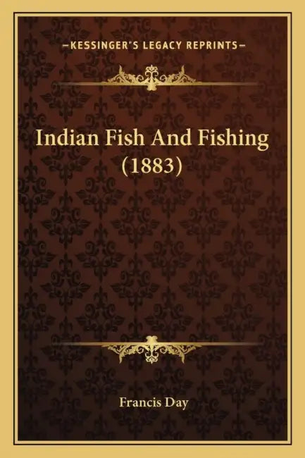 Indian Fish And Fishing (1883) by Francis Day