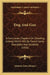 Dog And Gun: A Few Loose Chapters On Shooting, Among Which Will Be Found Some Anecdotes And Incidents (1856) by Johnson Jones Hooper