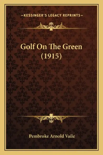 Golf On The Green (1915) by Pembroke Arnold Vaile