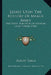 Essays Upon The History Of Meaux Abbey: And Some Principles Of Medieval Land Tenure (1906) by Albert Earle
