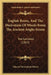 English Roots, And The Derivation Of Words From The Ancient Anglo-Saxon: Two Lectures (1863) by Edward Newenham Hoare