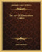 The Art Of Illustration (1894) by Henry Blackburn