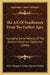 The Art Of Needlework From The Earliest Ages: Including Some Notices Of The Ancient Historical Tapestries (1840) by Mary Margaret Stanley Egerton Wilton