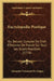 Encyclopedie Poetique: Ou, Recueil Complet De Chef-D'Oeuvres De Poesie Sur Tous Les Sujets Possibles (1778) by Alexandre Toussaint De Gaigne