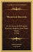 Theatrical Records: Or An Account Of English Dramatic Authors, And Their Works (1756) by Robert Dodsley, Giles Jacob