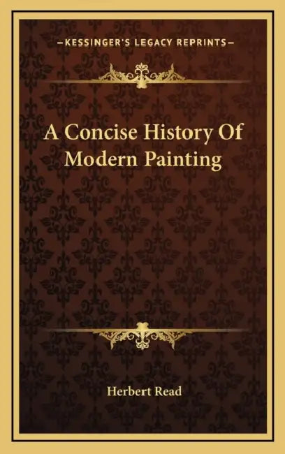 A Concise History Of Modern Painting by Herbert Read