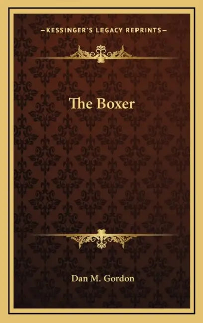 The Boxer by Dan M. Gordon
