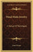 Hand Made Jewelry: A Manual Of Techniques by Louis Wiener
