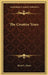 The Creative Years by Reuel L. Howe