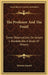 The Professor And The Fossil: Some Observations On Arnold J. Toynbee's A Study Of History by Maurice Samuel