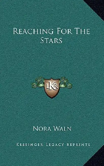 Reaching For The Stars by Nora Waln