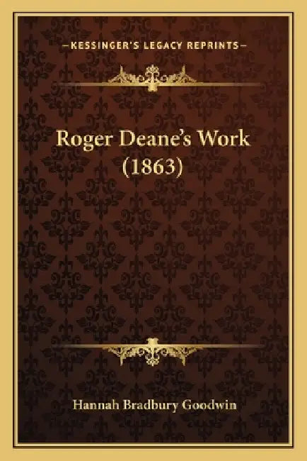 Roger Deane's Work (1863) by Hannah Bradbury Goodwin