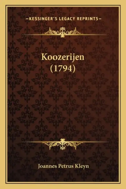Koozerijen (1794) by Joannes Petrus Kleyn