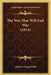 The War That Will End War (1914) by Herbert George Wells