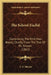 The School Euclid: Comprising The First Four Books, Chiefly From The Text Of Dr. Simson (1862) by A. K. Isbister