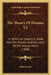 The Theory Of Dreams V2: In Which An Inquiry Is Made Into The Powers And Faculties Of The Human Mind (1808) by Robert Gray