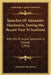 Speeches Of Alexander Mackenzie, During His Recent Visit To Scotland: With His Principal Speeches In Canada (1876) by Alexander MacKenzie