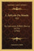 L'Ecole Du Monde V3: Ou Instruction D'Un Pere La Un Fils (1762) by Eustache Le Noble