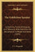 The Exhibition Speaker: Containing Farces, Dialogues, And Tableaux, With Exercises For Declamation In Prose And Verse (1855) by P. A. Fitzgerald