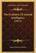 The Evolution Of Animal Intelligence (1911) by Samuel Jackson Holmes