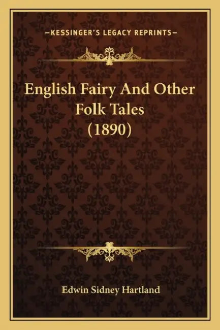 English Fairy And Other Folk Tales (1890) by Edwin Sidney Hartland