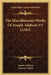 The Miscellaneous Works Of Joseph Addison V1 (1765) by Joseph Addison, Thomas Tickell