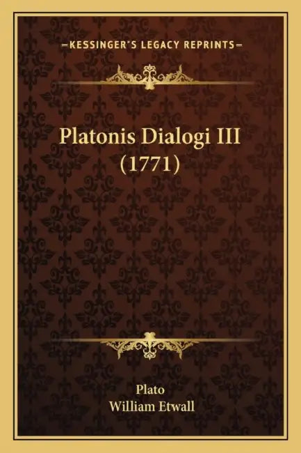 Platonis Dialogi III (1771) by Plato, William Etwall
