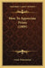 How To Appreciate Prints (1909) by Frank Weitenkampf