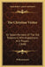 The Christian Visitor: Or Select Portions Of The Old Testament, With Expositions And Prayers (1840) by William Jowett