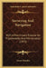 Surveying And Navigation: With A Preliminary Treatise On Trigonometry And Mensuration (1873) by Aaron Schuyler