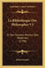 La Bibliotheque Des Philosophes V3: Et Des Scavans, Anciens Que Modernes (1734) by Hubert Gautier